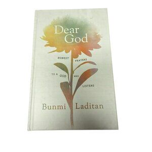 Dear God By Bunmi Laditan Hardcover Honest Prayers To A God Who Listens Zonderva